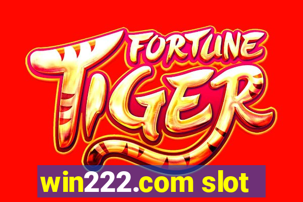 win222.com slot